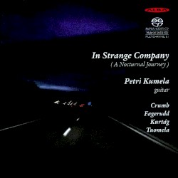 In Strange Company (A Nocturnal Journey)
