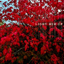 Light Her Up (single)