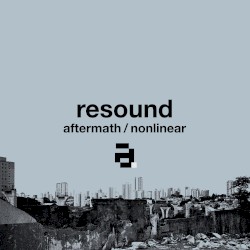 Aftermath / Nonlinear