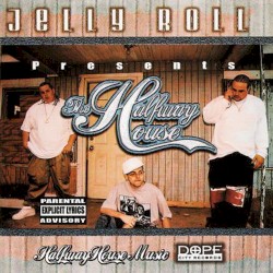 Jelly Roll Presents the Halfway House