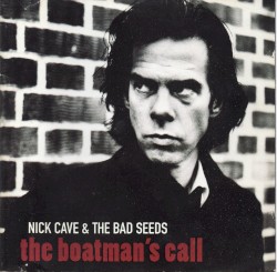 The Boatman’s Call