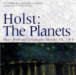 The Planets / Pomp & Circumstance Marches Nos. 1 & 4