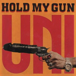 Hold My Gun