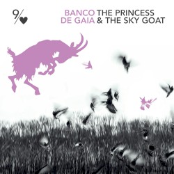 The Princess & The Sky Goat