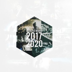 Selected Works 2017 - 2020