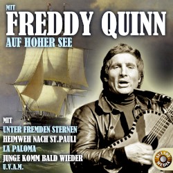 Mit Freddy Quinn auf hoher See