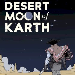 Desert Moon of Karth