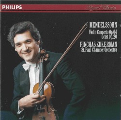 Mendelssohn Violin Concerto Op. 64, Octet Op. 20