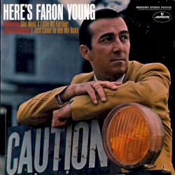 Here's Faron Young
