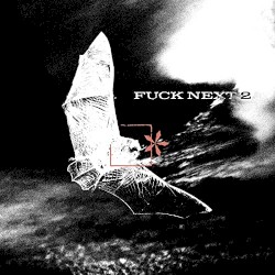 FUCK*NEXT 2