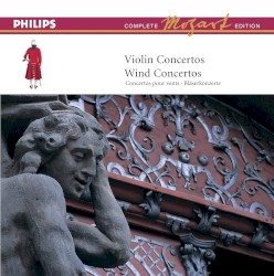 Complete Mozart Edition, Vol. 5: Violin Concertos / Wind Concertos