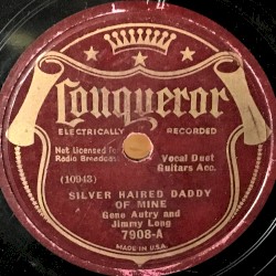 That Silver Haired Daddy of Mine / Mississippi Valley Blues