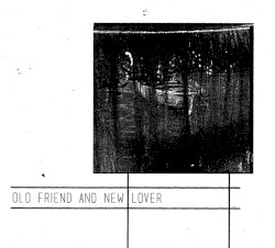 Old Friend and New Lover