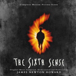 The Sixth Sense: Complete Motion Picture Score