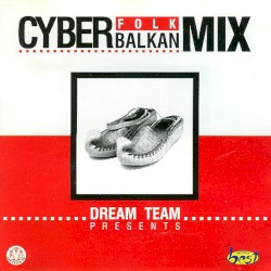 Cyber Folk Balkan Mix