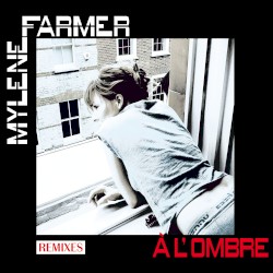 À l’ombre (remixes)