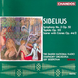 Symphony no. 3, op. 52 / Tapiola, op. 112 / Scene With Cranes, op. 44/2