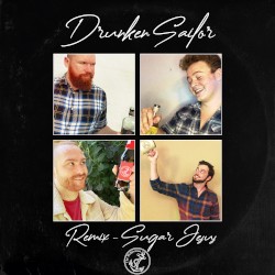 Drunken Sailor (Sugar Jesus remix)