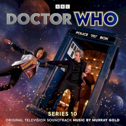 Doctor Who Series 10 (Original Television Soundtrack)