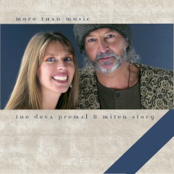 More Than Music: The Deva Premal & Miten Story
