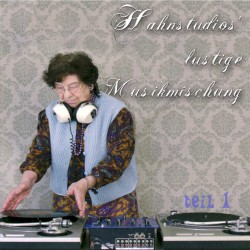 Hahnstudios’ lustige Musikmischung