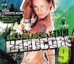 Clubland X‐Treme Hardcore 9