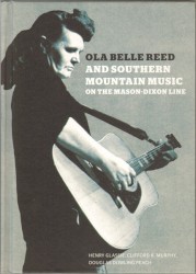 Ola Belle Reed and Southern Mountain Music on the Mason‐Dixon Line