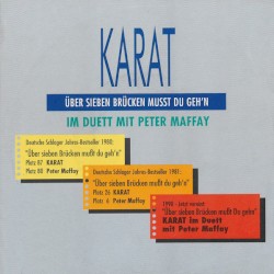 Über sieben Brücken mußt du gehn / ... im nächsten Frieden