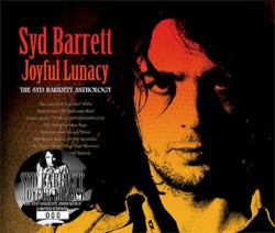 Joyful Lunacy: The Syd Barrett Anthology