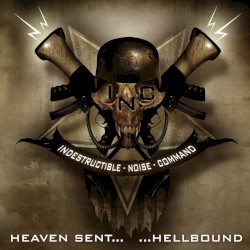 Heaven Sent… …Hellbound