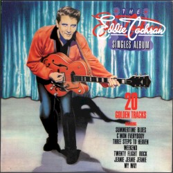 The Eddie Cochran Singles Album: 20 Golden Tracks