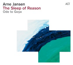 The Sleep of Reason – Ode to Goya