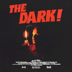 THE DARK!