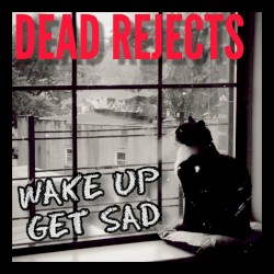 Wake Up, Get Sad