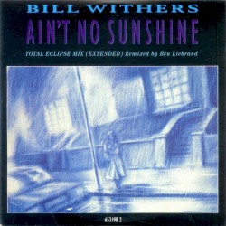 Ain't No Sunshine