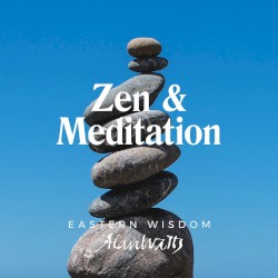 Zen & Meditation