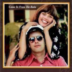Come In From the Rain