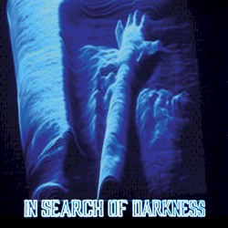 In Search of Darkness