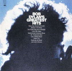 Bob Dylan’s Greatest Hits