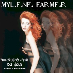 Souviens‐toi du jour… (dance remixes)