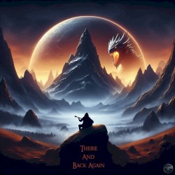 There And Back Again