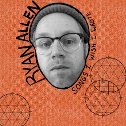 Songs I Wish I Wrote