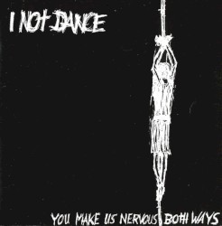 You Make Us Nervous Both Ways