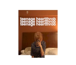 TEENAGE HEARTTHROB