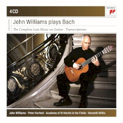 John Williams Plays Bach: The Complete Lute Music On Guitar · Transcriptions