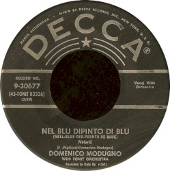 Nel blu dipinto di blu (Nell‐Blue Dee‐Peento De Blue) (Volaré) / Mariti in citta