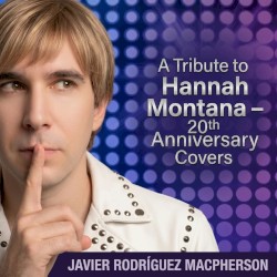 A Tribute to Hannah Montana (20th Anniversary Covers)