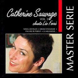 Catherine Sauvage, Vol. 2 « chante Léo Ferré »