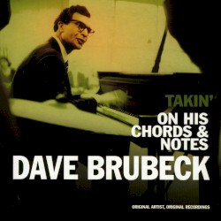 Takin’ On His Chords & Notes