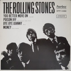 You Better Move On / Poison Ivy / By Bye Johnny / Money